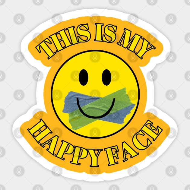 This Is My Happy Face Sticker by Spatski